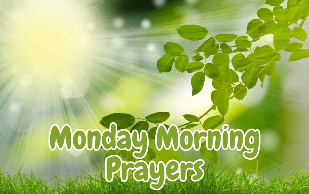 Monday morning prayers